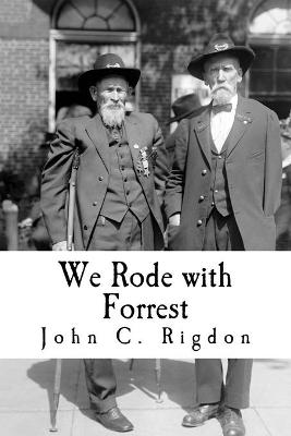 Book cover for We Rode with Forrest