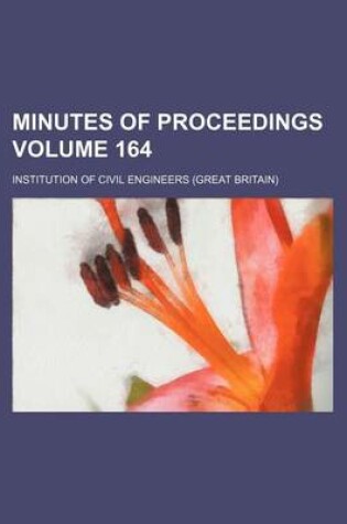 Cover of Minutes of Proceedings Volume 164