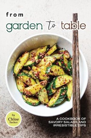 Cover of From Garden to Table