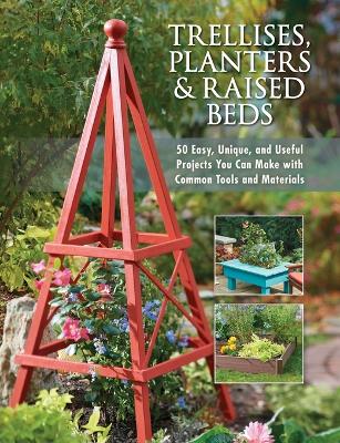 Book cover for Trellises, Planters & Raised Beds