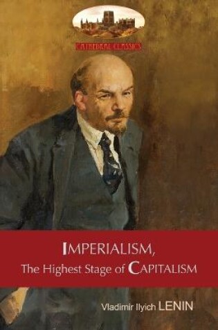 Cover of Imperialism, the Highest Stage of Capitalism - A Popular Outline