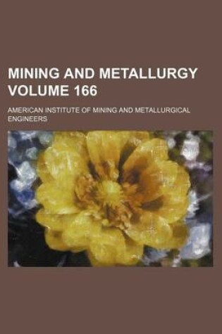 Cover of Mining and Metallurgy Volume 166