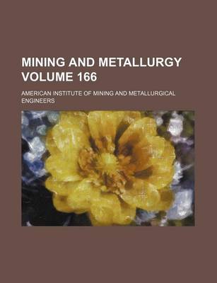 Book cover for Mining and Metallurgy Volume 166