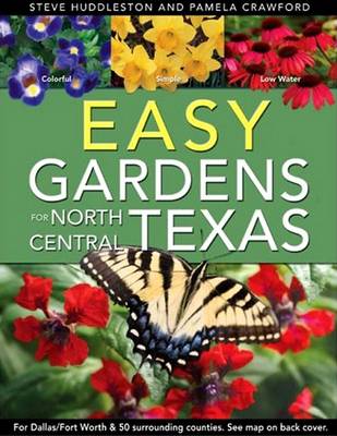 Cover of Easy Gardens for North Central Texas