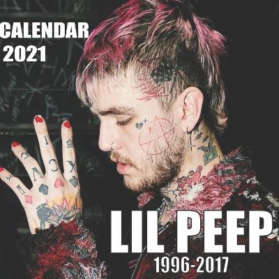 Book cover for Calendar 2021 Lil Peep 1996-2017