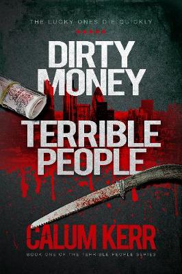 Cover of Dirty Money, Terrible People