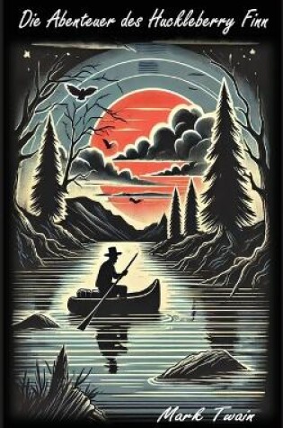 Cover of Die Abenteuer des Huckleberry Finn