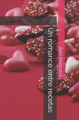 Book cover for Un Romance Entre Recetas