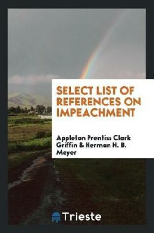 Cover of Select List of References on Impeachment