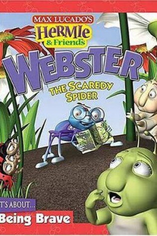 Cover of Webster, the Scaredy Spider
