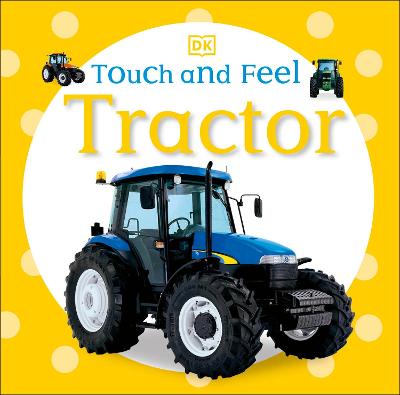 Cover of Touch and Feel Tractor