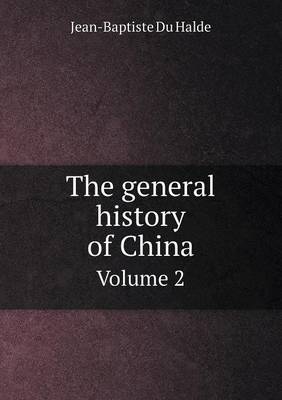 Book cover for The general history of China Volume 2