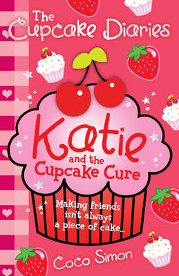 Book cover for The Cupcake Diaries: Katie and the Cupcake Cure