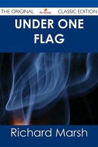 Cover of Under One Flag - The Original Classic Edition