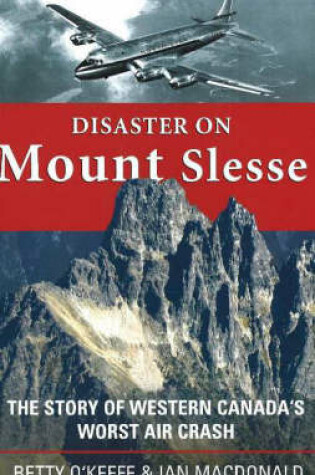 Cover of Disaster on Mount Slesse
