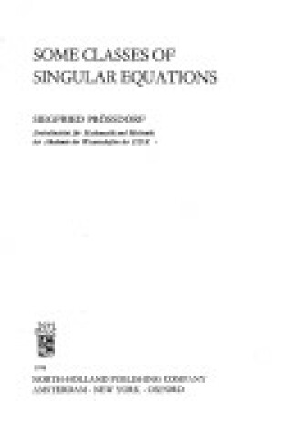 Cover of Some Classes of Singular Equations