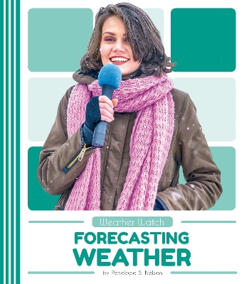 Book cover for Weather Watch: Forecasting Weather