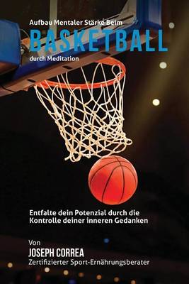 Book cover for Aufbau mentaler Starke beim Basketball durch Meditation