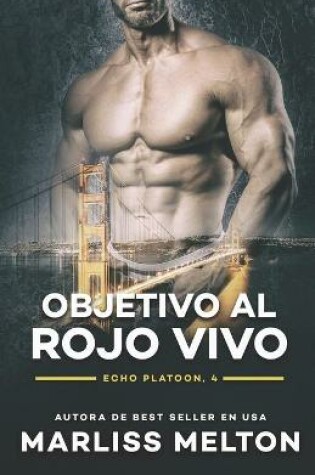 Cover of Objetivo al rojo vivo
