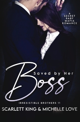 Cover of Saved by Her Boss