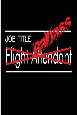 Book cover for Job Title Badass Flight Attendant