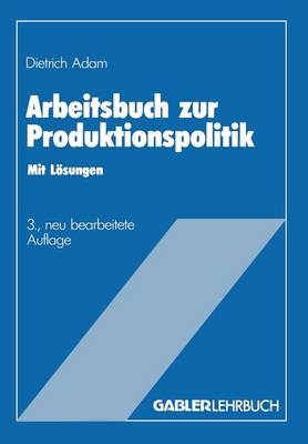 Book cover for Arbeitsbuch zur Produktionspolitik