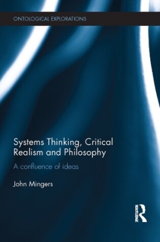 Cover of Systems Thinking, Critical Realism and Philosophy