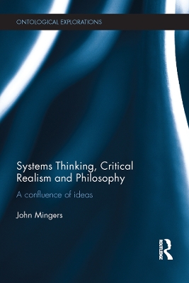 Book cover for Systems Thinking, Critical Realism and Philosophy