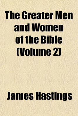 Book cover for The Greater Men and Women of the Bible Volume 2