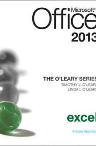 Cover of The O'Leary Series: Microsoft Office Excel 2013, Introductory