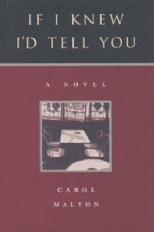 Cover of If I Knew I'd Tell You