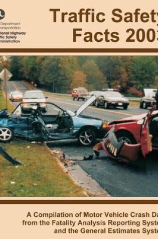 Cover of Traffic Safety Facts 2003