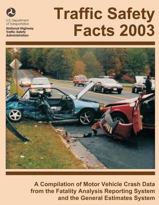 Book cover for Traffic Safety Facts 2003