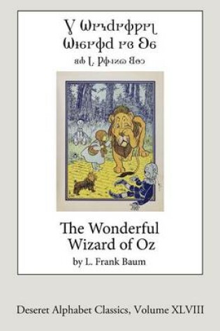 Cover of The Wonderful Wizard of Oz (Deseret Alphabet Edition)