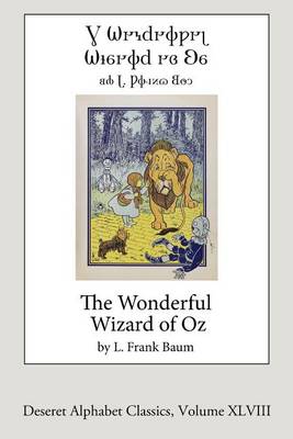 Book cover for The Wonderful Wizard of Oz (Deseret Alphabet Edition)