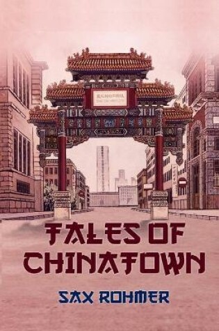 Cover of Tales of Chinatown illiustrated