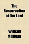 Book cover for The Resurrection of Our Lord