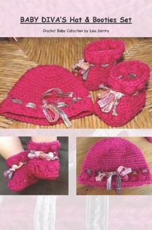 Cover of Baby Diva's Hat & Bootie Set - Crochet Pattern