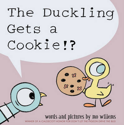 Book cover for Duckling Gets a Cookie!?, The-Pigeon series