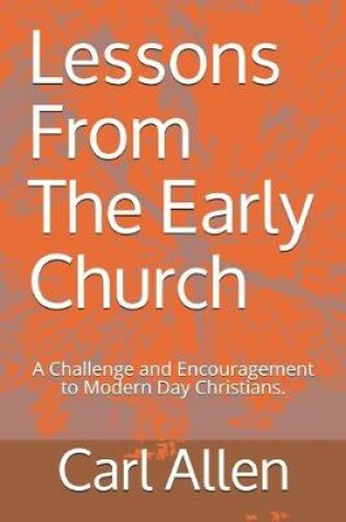 Cover of Lessons From The Early Church