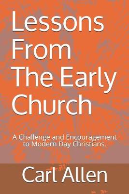 Book cover for Lessons From The Early Church