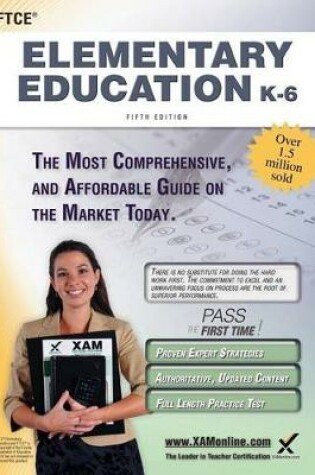 Cover of FTCE Elementary Education K-6 Teacher Certification Study Guide Test Prep