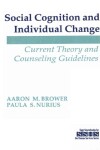 Book cover for Social Cognition and Individual Change