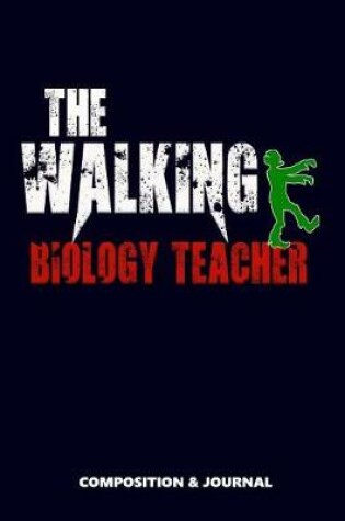 Cover of The Walking Biology Teacher