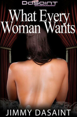 Cover of What Every Woman Wants