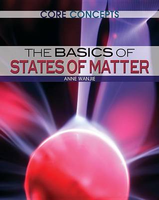 Book cover for The Basics of States of Matter