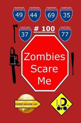 Book cover for Zombies Scare Me 100 (Edition Francaise)