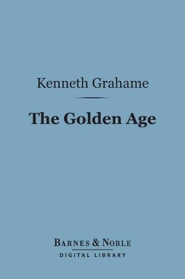 Book cover for The Golden Age (Barnes & Noble Digital Library)