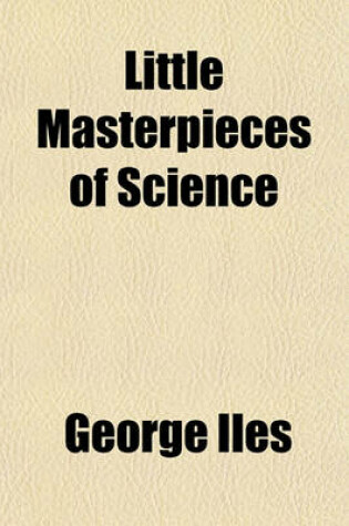 Cover of Little Masterpieces of Science