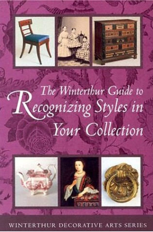 Cover of The Winterthur Guide to Recognizing Styles